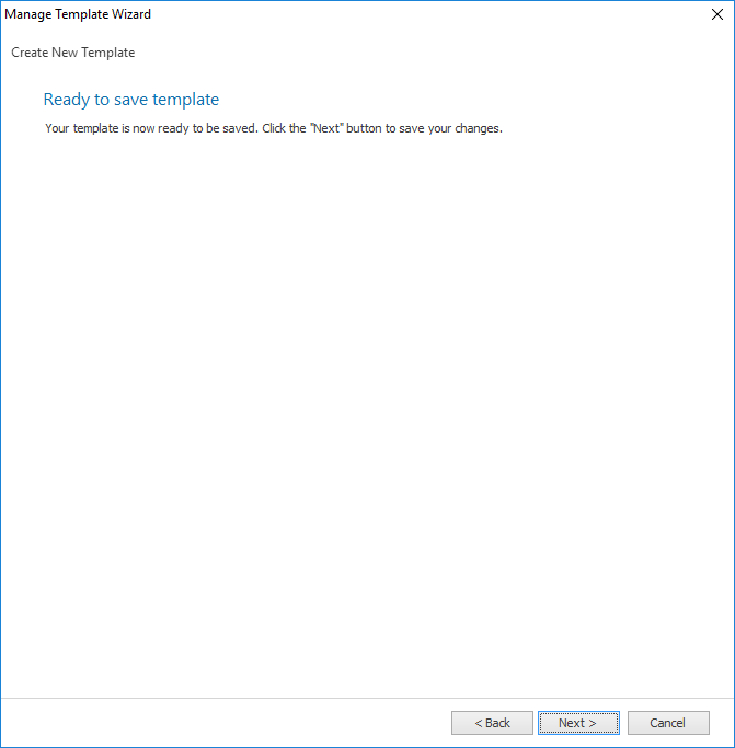 Manage Template Wizard - Ready To Save Page